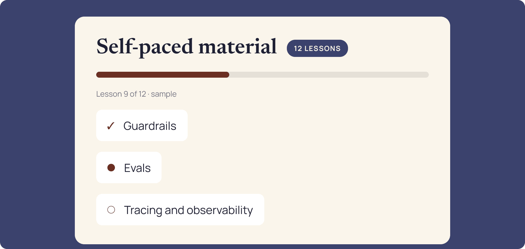 Self-paced material: 12 lessons.